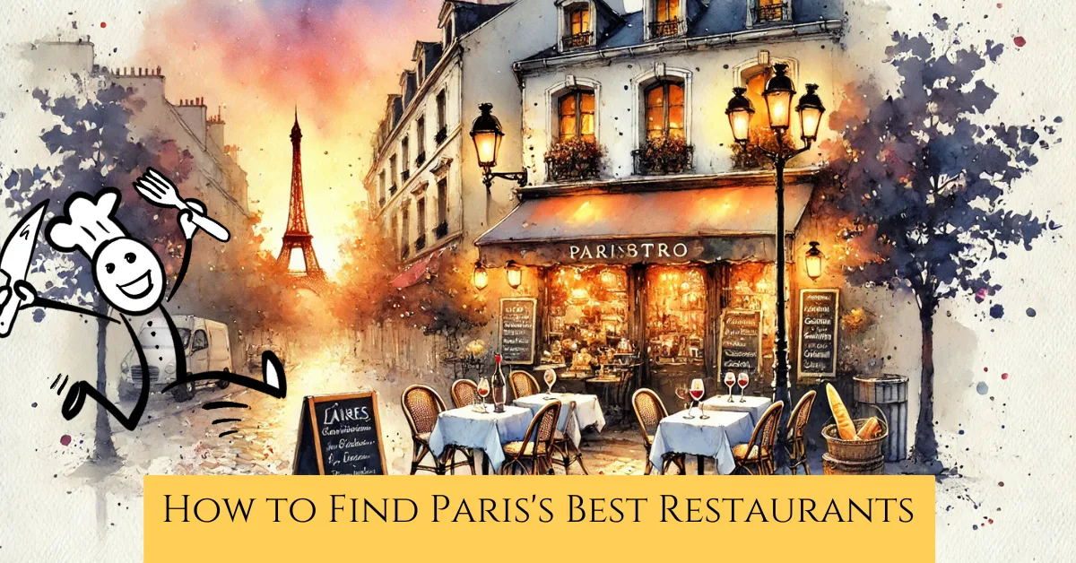 How to find paris best restaurants An evocative artistic representation of a Parisian bistro on a white background, blending vibrant watercolor splashes with intricate ink drawing. The scene features a cozy bistro at sunset with warm lighting spilling onto cobblestone streets, tables set with wine glasses and baguettes, and the Eiffel Tower softly visible in the background. Text overlay reading "How to Find Paris's Best Restaurants"