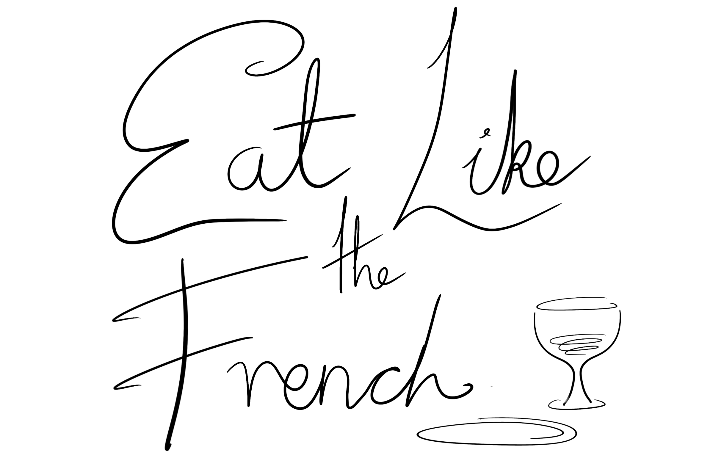 Eat Like The French!